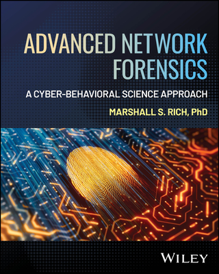 Advanced Network Forensics: A Cyber-Behavioral Science Approach-cover