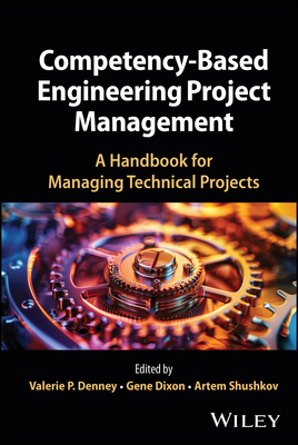 Competency-Based Engineering Project Management: A Handbook for Managing Technical Projects-cover