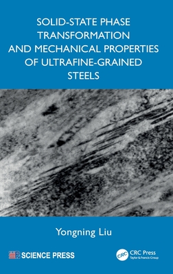 Solid-State Phase Transformation and Mechanical Properties of Ultrafine-Grained Steels-cover