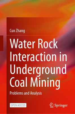 Water Rock Interaction in Underground Coal Mining: Problems and Analysis-cover