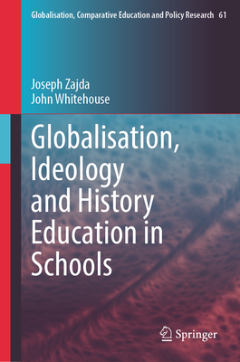 Globalisation, Ideology and History Education in Schools-cover