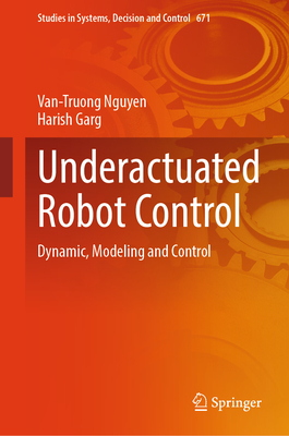 Underactuated Robot Control: Dynamic, Modeling and Control-cover