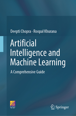 Artificial Intelligence and Machine Learning: A Comprehensive Guide-cover