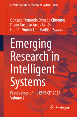 Emerging Research in Intelligent Systems: Proceedings of the Espe Cit 2025 Volume 2-cover