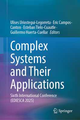 Complex Systems and Their Applications: Sixth International Conference (Ediesca 2025)-cover
