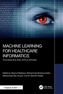 Machine Learning for Healthcare Informatics: Techniques and Applications-cover