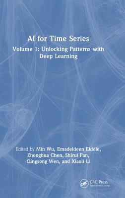 AI for Time Series: Volume 1: Unlocking Patterns with Deep Learning-cover