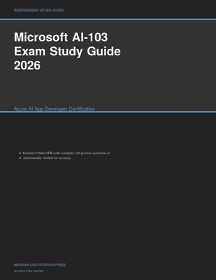 Microsoft AI-103 Exam Study Guide 2026: Azure AI App Developer Certification-cover