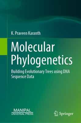 Molecular Phylogenetics: Building Evolutionary Trees Using DNA Sequence Data-cover