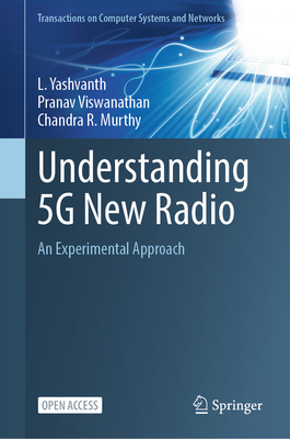 Understanding 5g New Radio: An Experimental Approach-cover