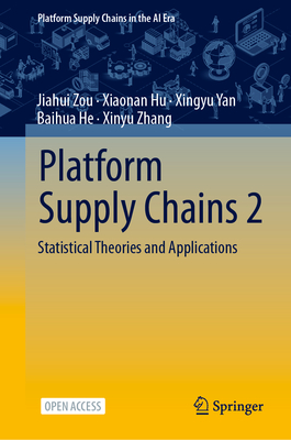 Platform Supply Chains 2: Statistical Theories and Applications-cover