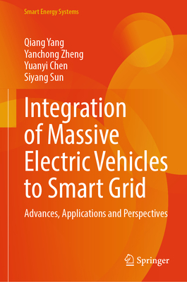 Integration of Massive Electric Vehicles to Smart Grid: Advances, Applications and Perspectives-cover