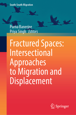 Fractured Spaces: Intersectional Approaches to Migration and Displacement-cover