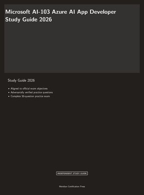 Microsoft AI-103 Exam Study Guide 2026: Azure AI App Developer Certification-cover