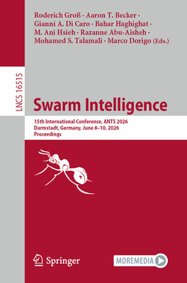 Swarm Intelligence: 15th International Conference, Ants 2026, Darmstadt, Germany, June 8-10, 2026, Proceedings-cover