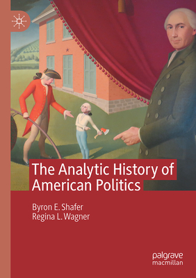 The Analytic History of American Politics-cover