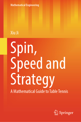 Spin, Speed and Strategy: A Mathematical Guide to Table Tennis-cover