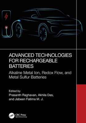 Advanced Technologies for Rechargeable Batteries: Alkaline Metal Ion, Redox Flow, and Metal Sulfur Batteries-cover