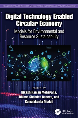 Digital Technology Enabled Circular Economy: Models for Environmental and Resource Sustainability-cover