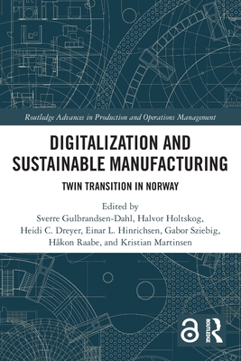 Digitalization and Sustainable Manufacturing: Twin Transition in Norway-cover