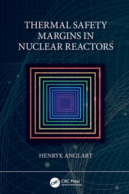 Thermal Safety Margins in Nuclear Reactors-cover