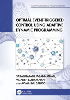 Optimal Event-Triggered Control Using Adaptive Dynamic Programming-cover