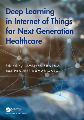 Deep Learning in Internet of Things for Next Generation Healthcare-cover