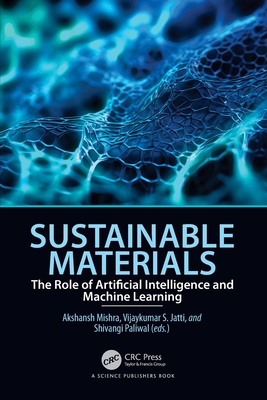 Sustainable Materials: The Role of Artificial Intelligence and Machine Learning-cover
