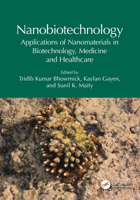 Nanobiotechnology: Applications of Nanomaterials in Biotechnology, Medicine and Healthcare-cover
