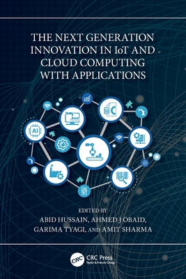 The Next Generation Innovation in IoT and Cloud Computing with Applications-cover
