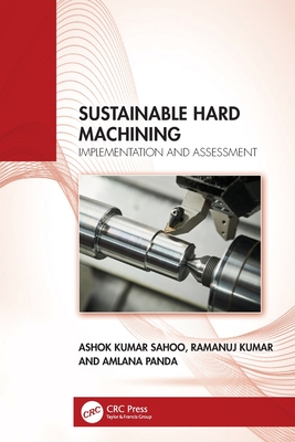 Sustainable Hard Machining: Implementation and Assessment-cover