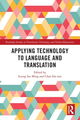 Applying Technology to Language and Translation-cover