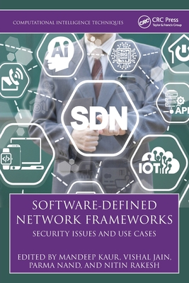 Software-Defined Network Frameworks: Security Issues and Use Cases-cover