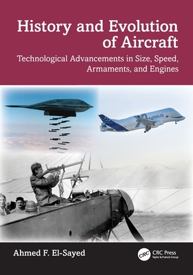 History and Evolution of Aircraft: Technological Advancements in Size, Speed, Armaments, and Engines-cover
