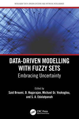 Data-Driven Modelling with Fuzzy Sets: Embracing Uncertainty-cover