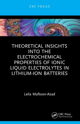 Theoretical Insights into the Electrochemical Properties of Ionic Liquid Electrolytes in Lithium-Ion Batteries-cover