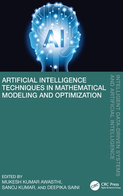 Artificial Intelligence Techniques in Mathematical Modeling and Optimization