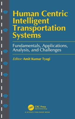 Human Centric Intelligent Transportation Systems: Fundamentals, Applications, Analysis, and Challenges-cover
