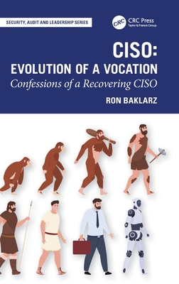 Ciso: Evolution of a Vocation: Confessions of a Recovering Ciso-cover
