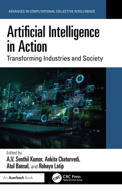 Artificial Intelligence in Action: Transforming Industries and Society-cover