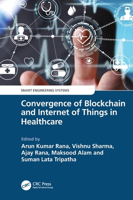 Convergence of Blockchain and Internet of Things in Healthcare-cover