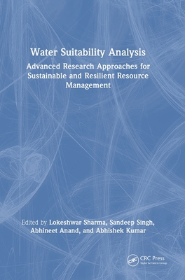 Water Suitability Analysis: Advanced Research Approaches for Sustainable and Resilient Resource Management-cover