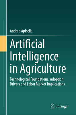 Artificial Intelligence in Agriculture: Technological Foundations, Adoption Drivers and Labor Market Implications-cover