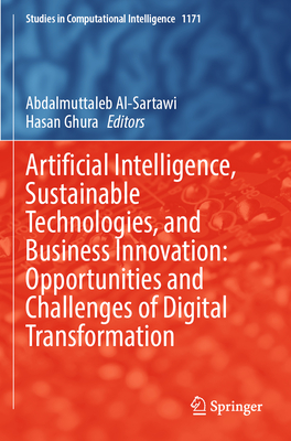 Artificial Intelligence, Sustainable Technologies, and Business Innovation: Opportunities and Challenges of Digital Transformation-cover