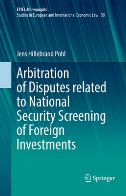 Arbitration of Disputes Related to National Security Screening of Foreign Investments-cover