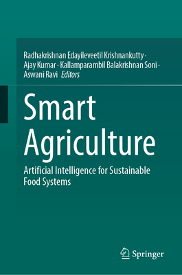 Smart Agriculture: Artificial Intelligence for Sustainable Food Systems-cover