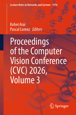 Proceedings of the Computer Vision Conference (CVC) 2026, Volume 3-cover