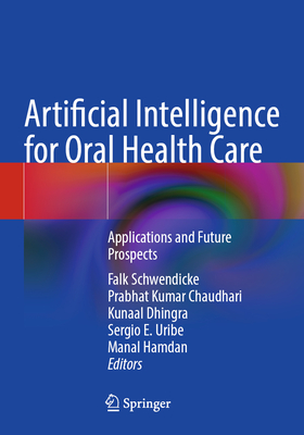 Artificial Intelligence for Oral Health Care: Applications and Future Prospects-cover