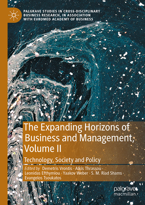The Expanding Horizons of Business and Management, Volume II: Technology, Society and Policy-cover