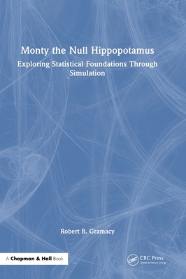 Monty the Null Hippopotamus: Exploring Statistical Foundations Through Simulation-cover